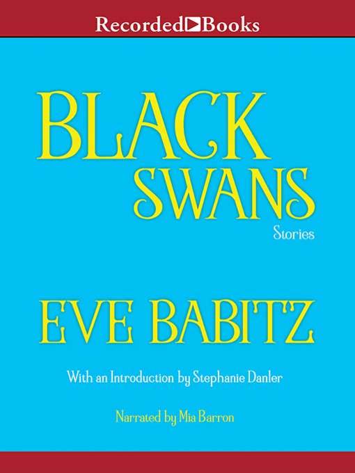 Title details for Black Swans by Eve Babitz - Wait list